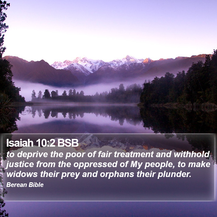 Isaiah 10:2 BSB Bible Study