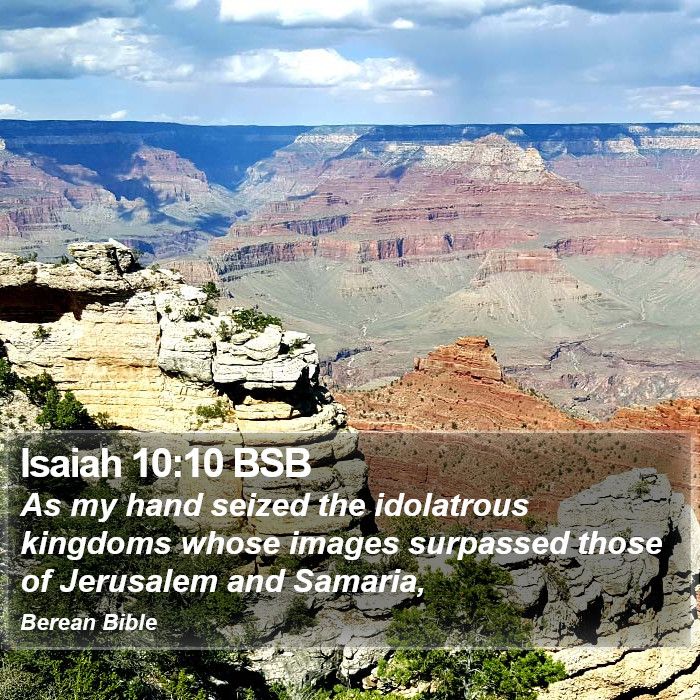 Isaiah 10:10 BSB Bible Study