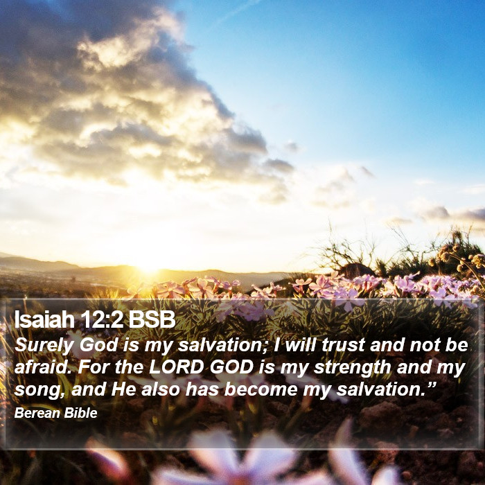 Isaiah 12:2 BSB Bible Study