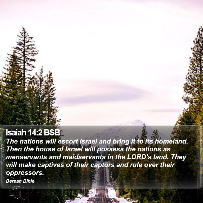 Isaiah 14:2 BSB Bible Study