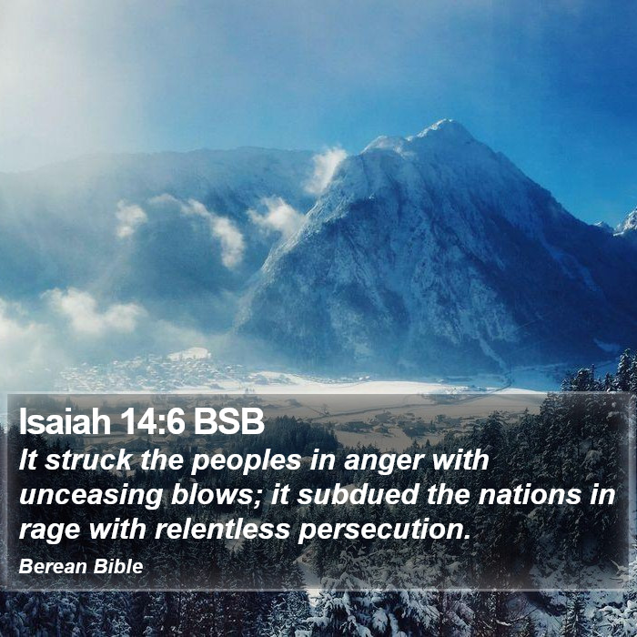 Isaiah 14:6 BSB Bible Study