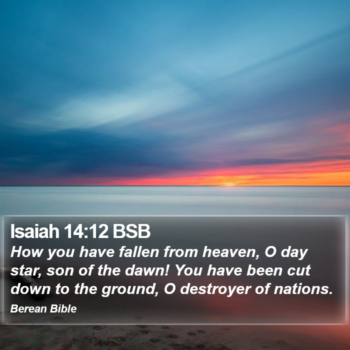 Isaiah 14:12 BSB Bible Study