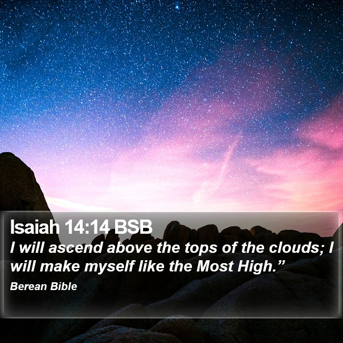 Isaiah 14:14 BSB Bible Study