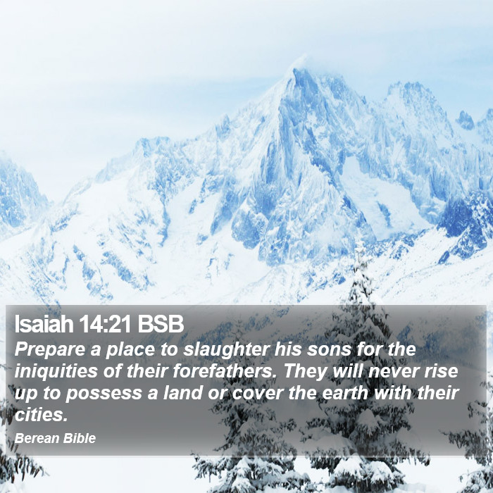 Isaiah 14:21 BSB Bible Study