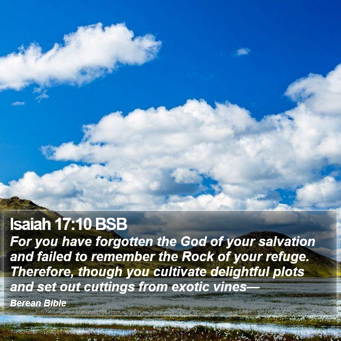 Isaiah 17:10 BSB Bible Study