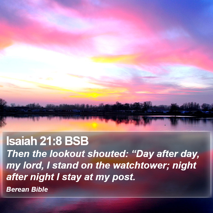 Isaiah 21:8 BSB Bible Study