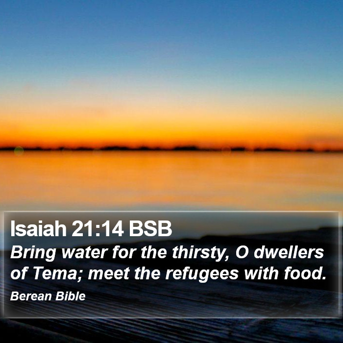 Isaiah 21:14 BSB Bible Study