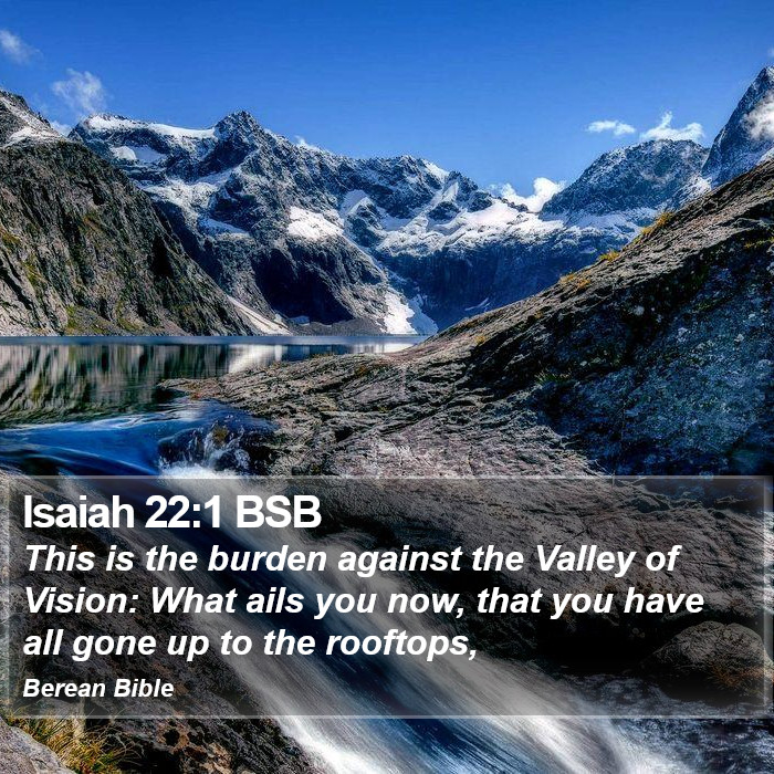 Isaiah 22:1 BSB Bible Study