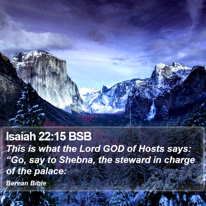 Isaiah 22:15 BSB Bible Study