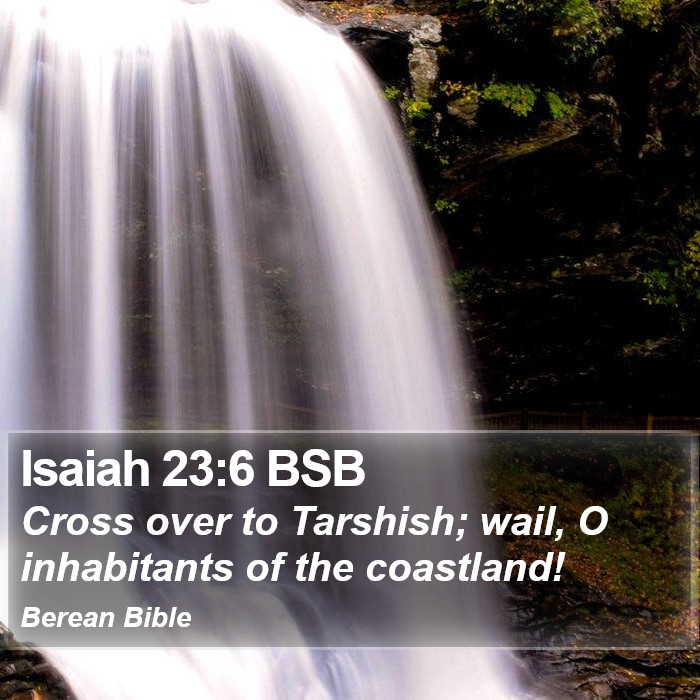 Isaiah 23:6 BSB Bible Study