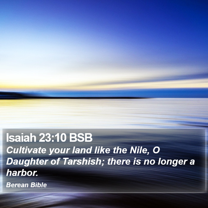 Isaiah 23:10 BSB Bible Study