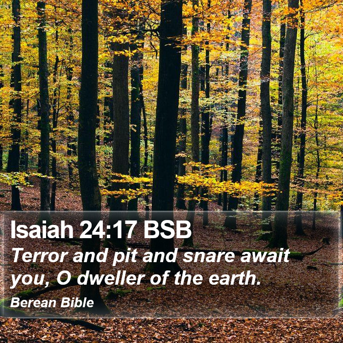 Isaiah 24:17 BSB Bible Study