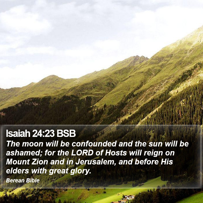 Isaiah 24:23 BSB Bible Study