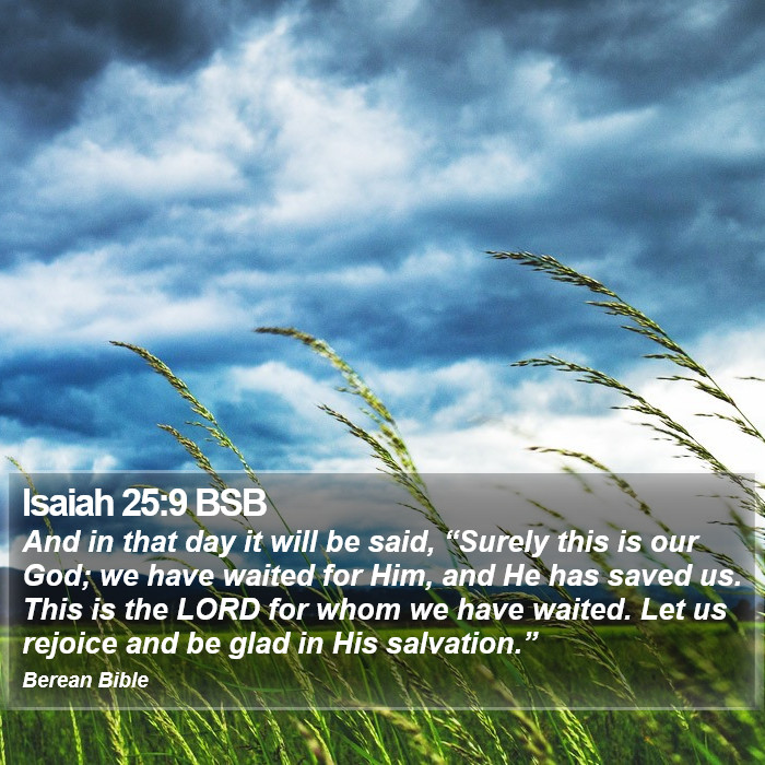 Isaiah 25:9 BSB Bible Study