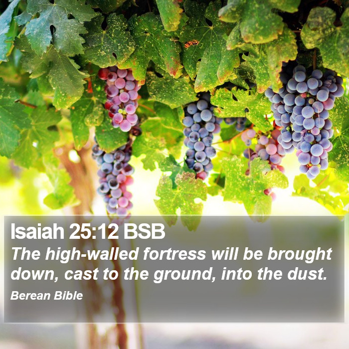 Isaiah 25:12 BSB Bible Study