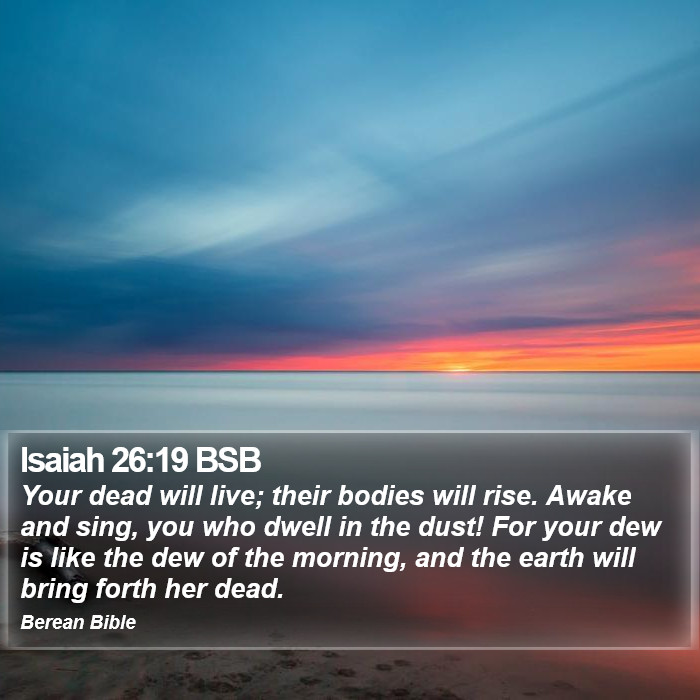 Isaiah 26:19 BSB Bible Study