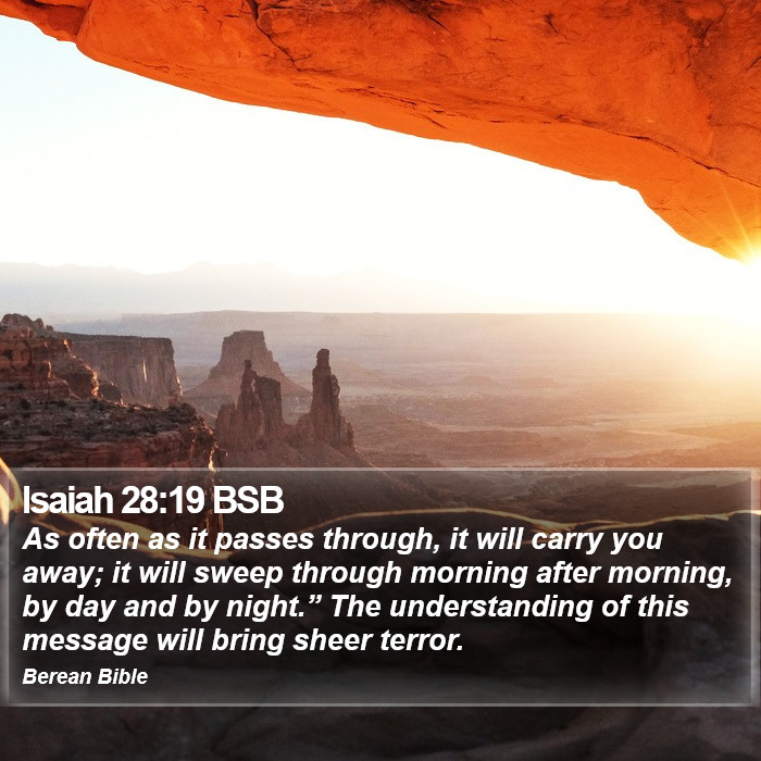 Isaiah 28:19 BSB Bible Study