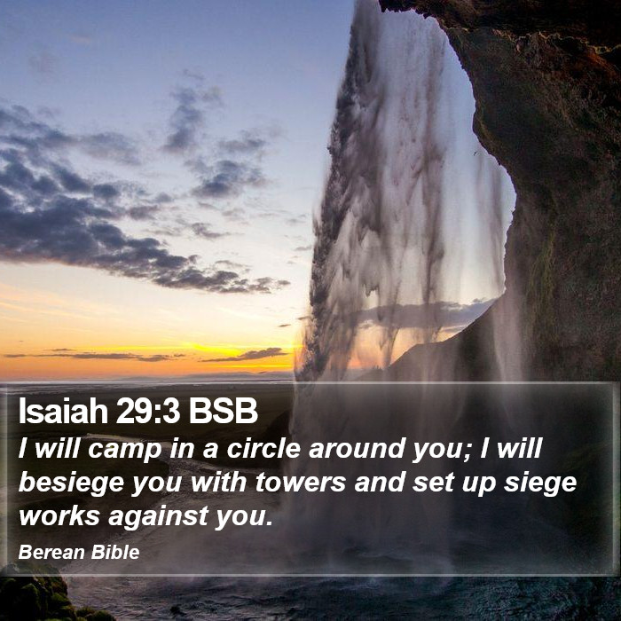 Isaiah 29:3 BSB Bible Study