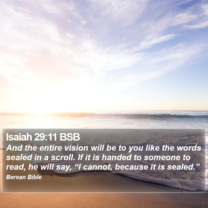 Isaiah 29:11 BSB Bible Study