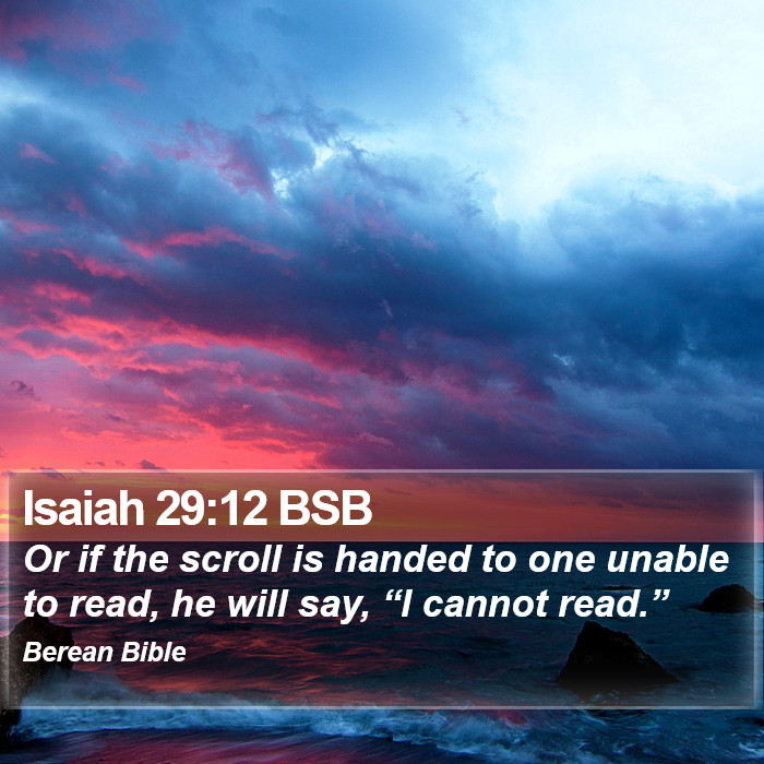 Isaiah 29:12 BSB Bible Study