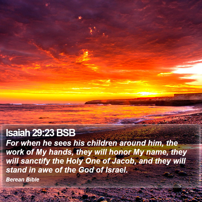 Isaiah 29:23 BSB Bible Study