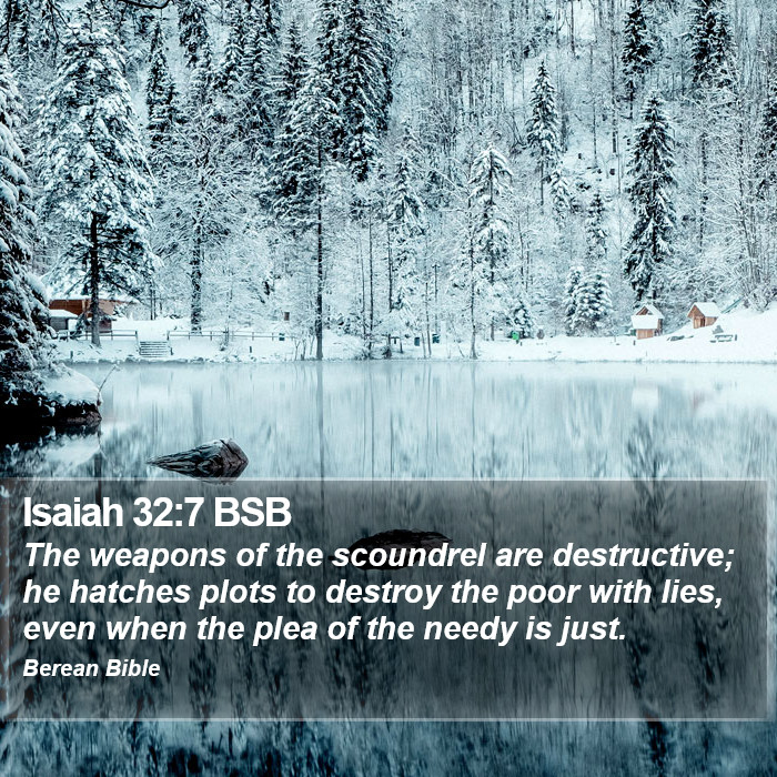 Isaiah 32:7 BSB Bible Study