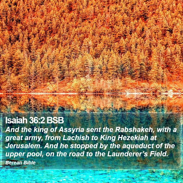 Isaiah 36:2 BSB Bible Study