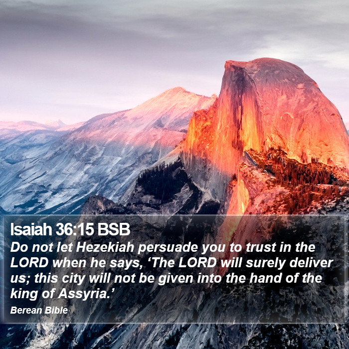 Isaiah 36:15 BSB Bible Study