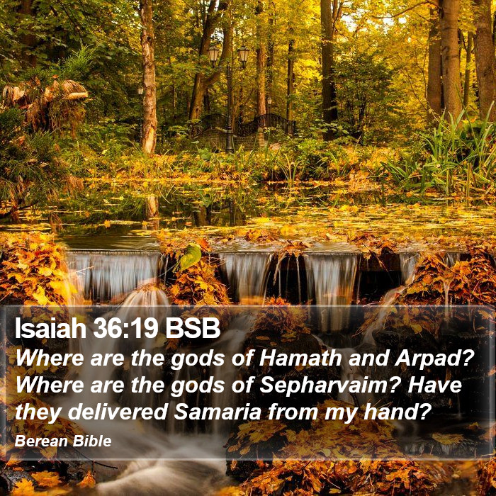 Isaiah 36:19 BSB Bible Study