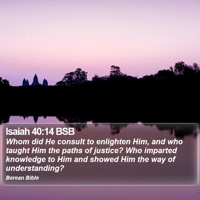 Isaiah 40:14 BSB Bible Study