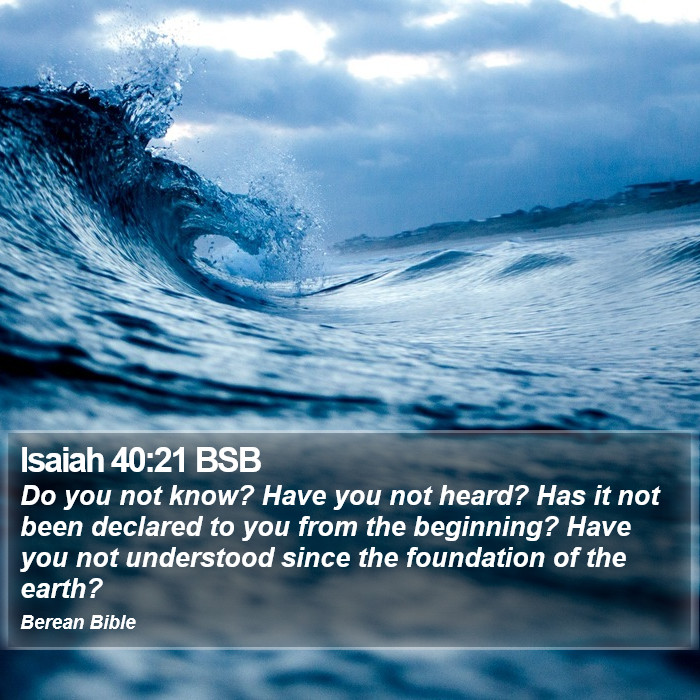 Isaiah 40:21 BSB Bible Study