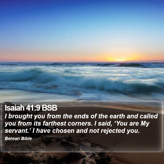 Isaiah 41:9 BSB Bible Study