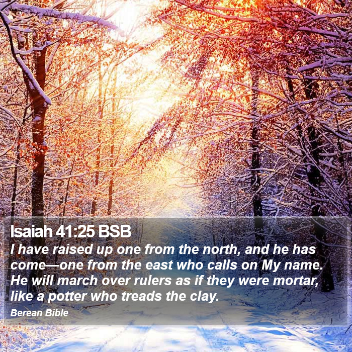 Isaiah 41:25 BSB Bible Study