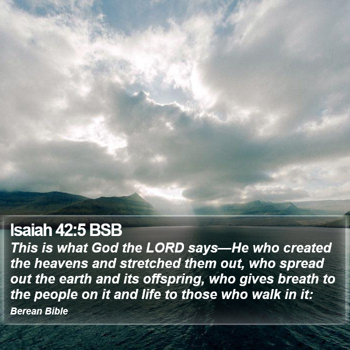 Isaiah 42:5 BSB Bible Study