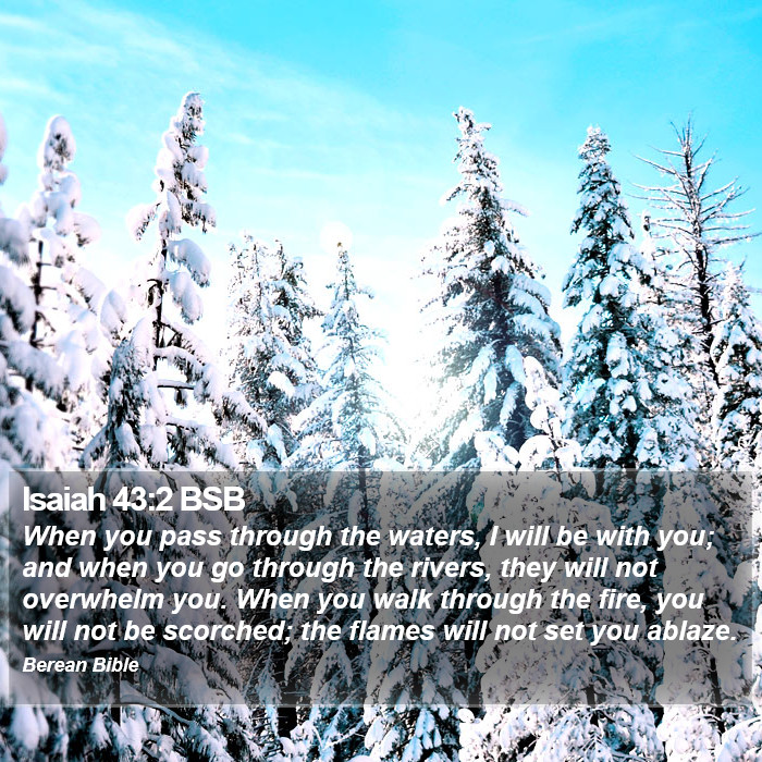 Isaiah 43:2 BSB Bible Study