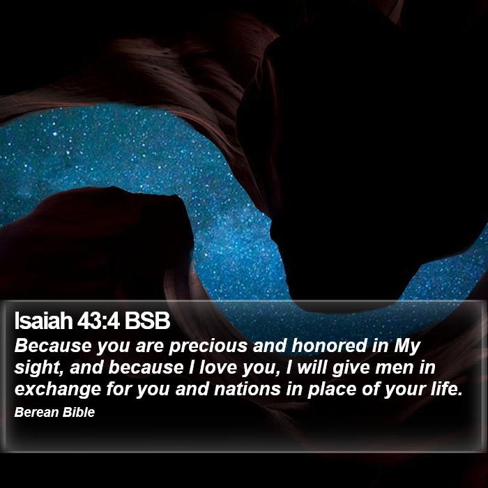 Isaiah 43:4 BSB Bible Study