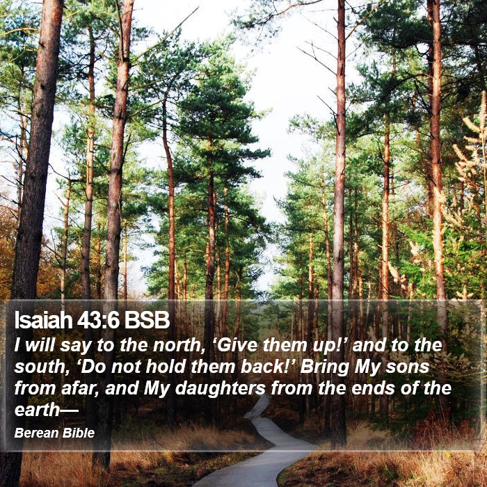 Isaiah 43:6 BSB Bible Study