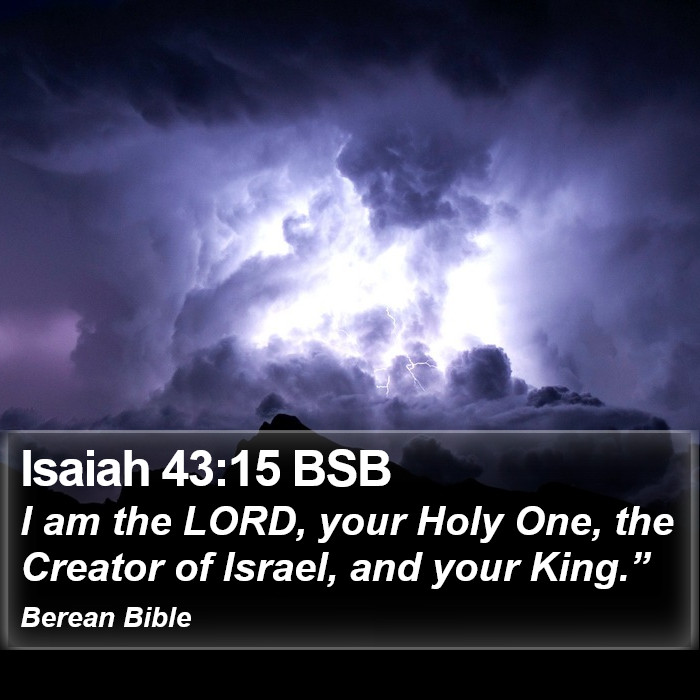 Isaiah 43:15 BSB Bible Study