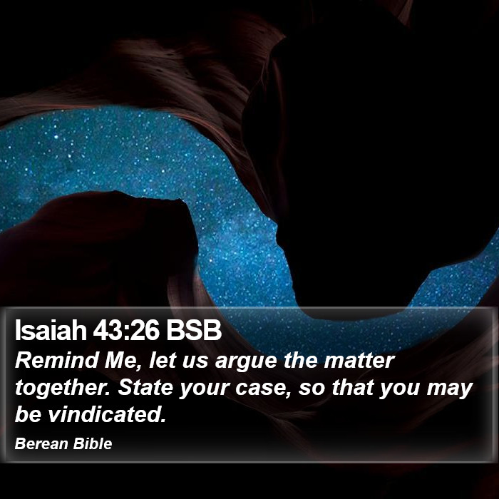 Isaiah 43:26 BSB Bible Study