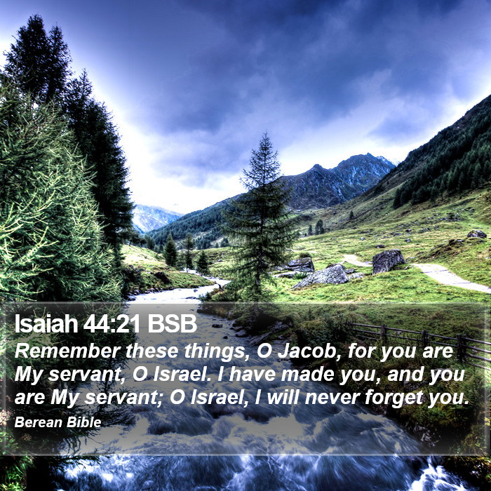 Isaiah 44:21 BSB Bible Study