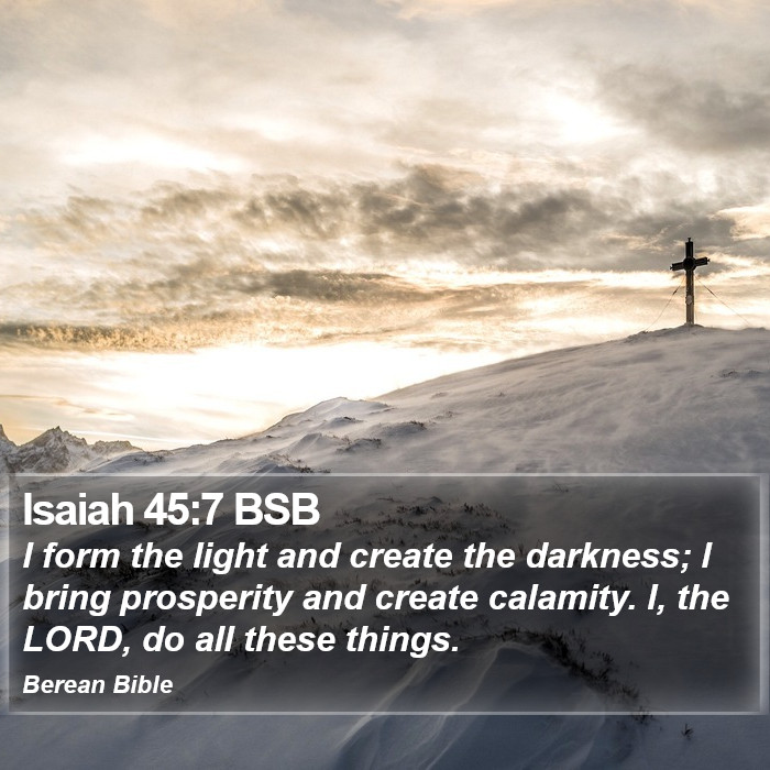 Isaiah 45:7 BSB Bible Study