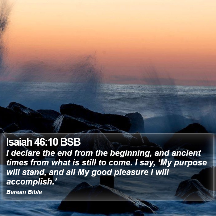 Isaiah 46:10 BSB Bible Study