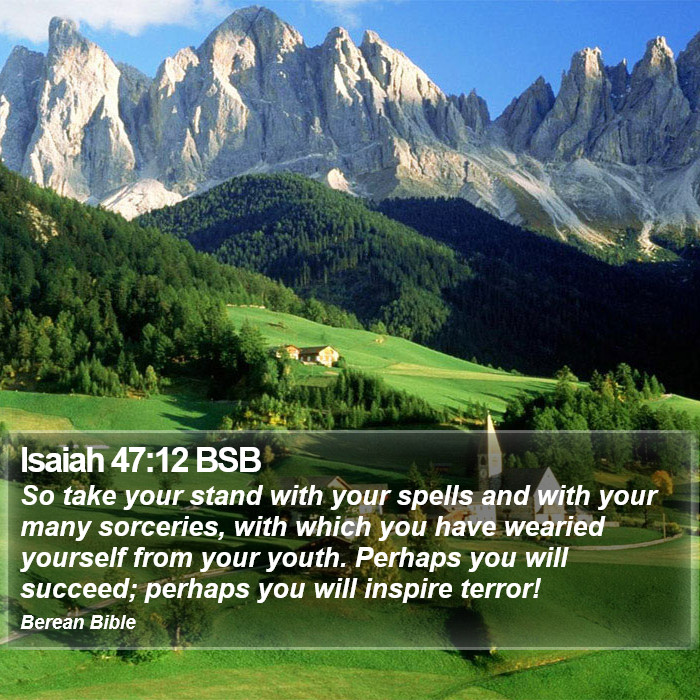 Isaiah 47:12 BSB Bible Study