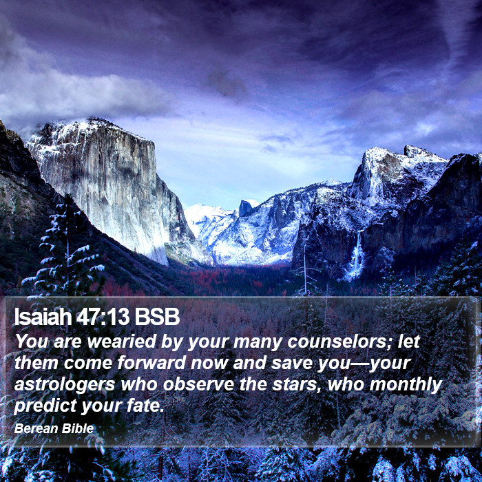 Isaiah 47:13 BSB Bible Study