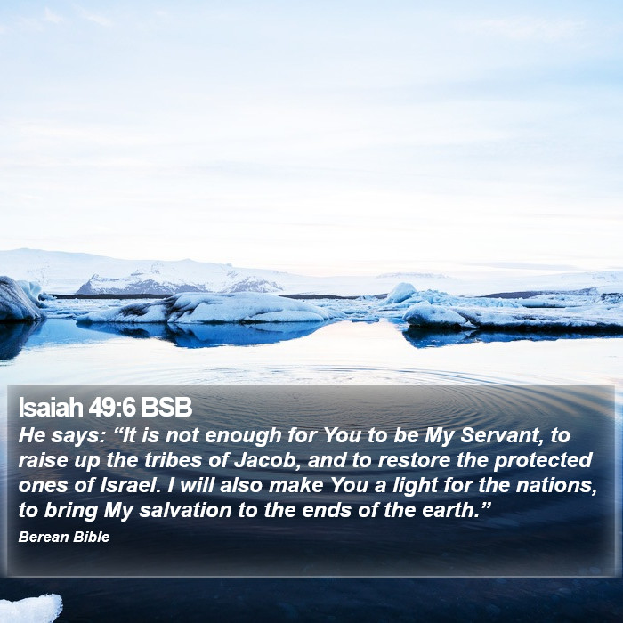 Isaiah 49:6 BSB Bible Study