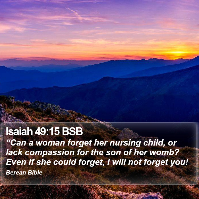 Isaiah 49:15 BSB Bible Study