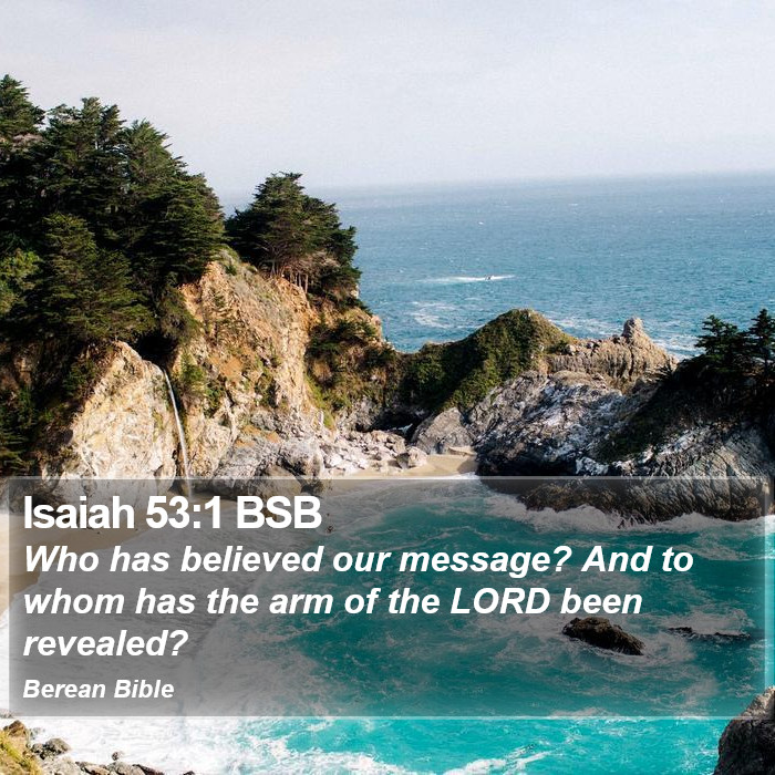 Isaiah 53:1 BSB Bible Study