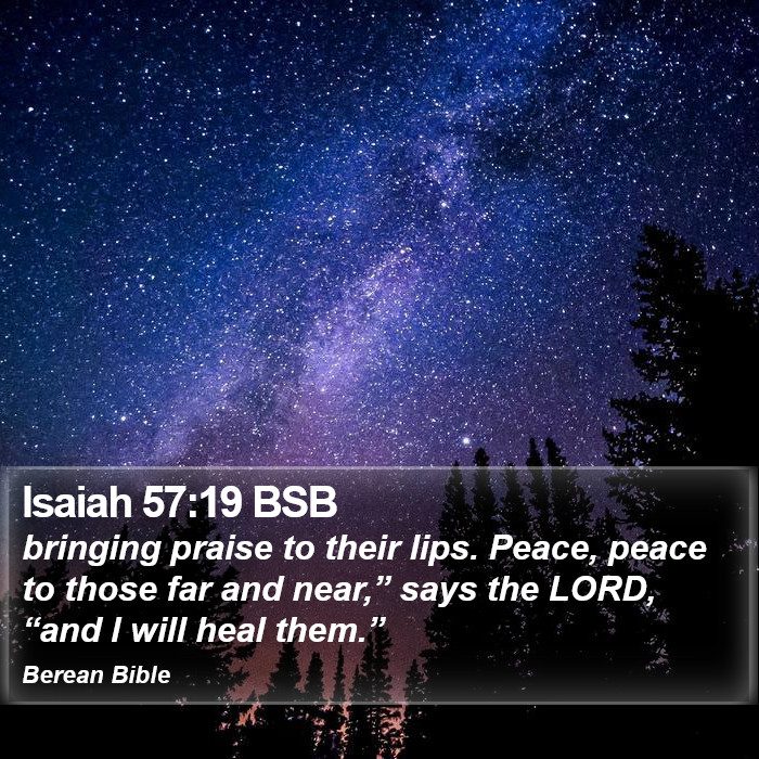 Isaiah 57:19 BSB Bible Study