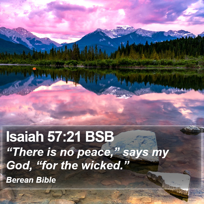 Isaiah 57:21 BSB Bible Study