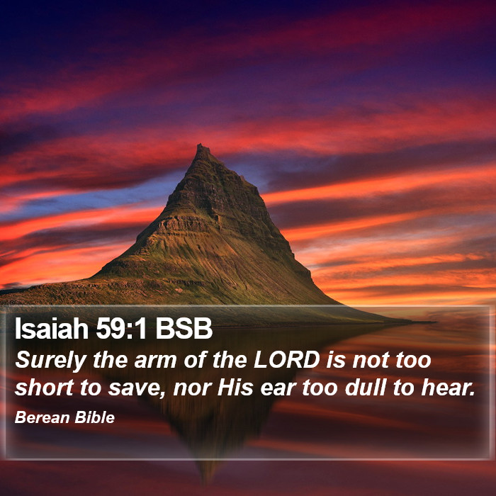 Isaiah 59:1 BSB Bible Study